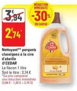 G20 O'CEDAR Nettoyant parquets classiques à la cire d'abeille offre
