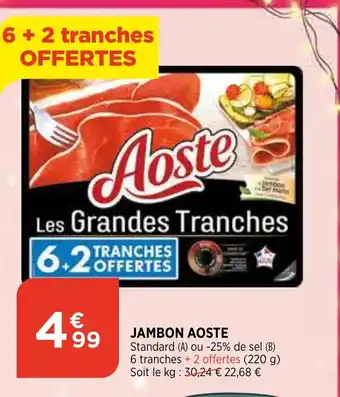 Bi1 Jambon Aoste offre