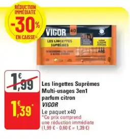 G20 VIGOR Les lingettes Suprêmes Multi-usages 3en1 parfum citron offre