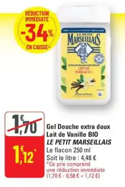 G20 LE PETIT MARSEILLAIS Gel Douche extra doux Lait de Vanille BIO offre