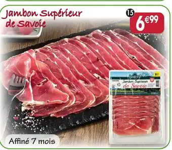Maximo Jambon supérieur de savoie offre