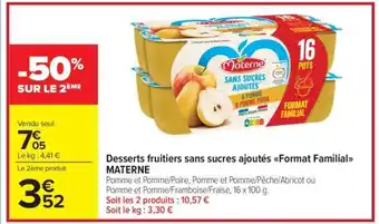 Carrefour Market Desserts fruitiers sans sucres ajoutés Format Familial MATERNE offre