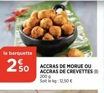 Bi1 Accras de Morue Ou Accras de Crevettes offre