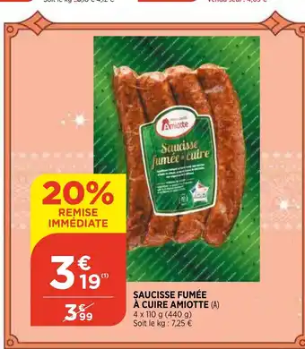 Bi1 Saucisse Fumée offre