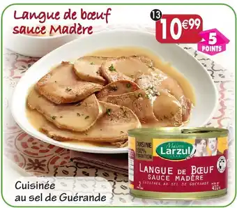 Maximo 1/2 langue de boeuf sauce madère offre