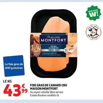 Auchan MAISON MONTFORT Foie gras de canard cru offre