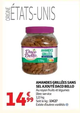Auchan DACO BELLO Amandes grillées sans sel ajouté offre