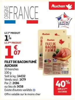 Auchan AUCHAN Filet de bacon fume offre