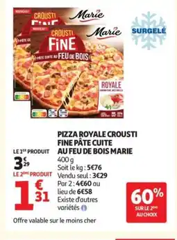 Auchan MARIE Pizza royale crousti fine pâte cuite au feu de bois offre
