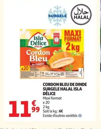 Auchan HALAL ISLA DÉLICE Cordon bleu de dinde surgele offre