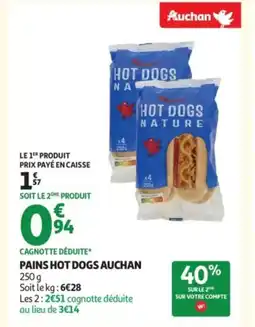 Auchan AUCHAN Pains hot dogs offre