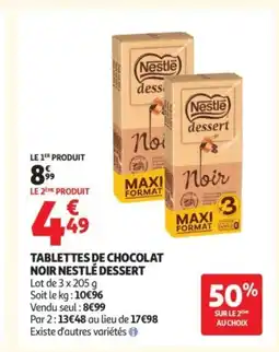 Auchan NESTLÉ DESSERT Tablettes de chocolat noir offre