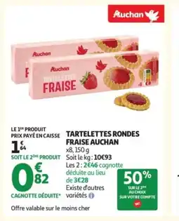 Auchan AUCHAN Tartelettes ronde fraise offre