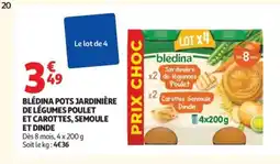Auchan BLÉDINA Pots jardinière de légumes poulet et carottes, semoule et dinde offre