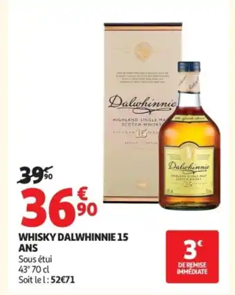 Auchan DALWHINNIE Whisky 15 ans offre