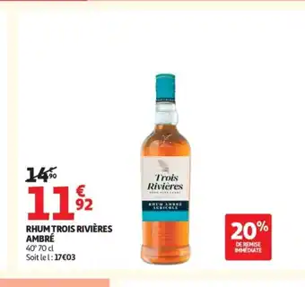 Auchan TROIS RIVIÈRES AMBRÉ Rhum offre