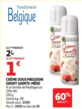 Auchan ISIGNY SAINTE-MÈRE Crème sous pression offre
