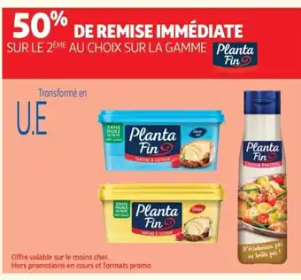 Auchan PLANTA FIN Sur la gamme offre
