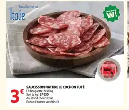 Auchan Saucisson nature le cochon futé offre