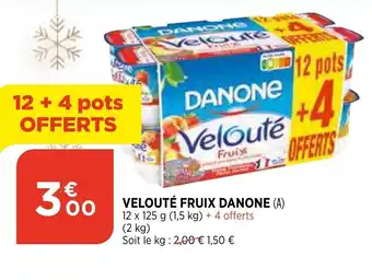 Bi1 Velouté Fruix Danone offre