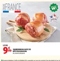 Auchan Jambonneau avec os roti en magasin offre
