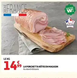 Auchan La porchetta rôtie en magasin offre