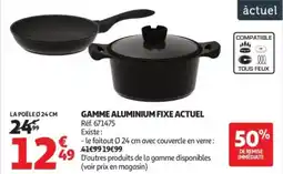 Auchan ACTUEL Gamme aluminium fixe offre