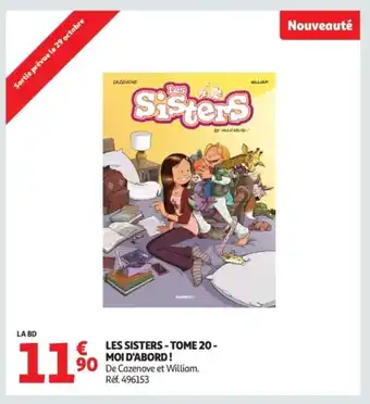 Auchan Les sisters - tome 20- moi d'abord! offre