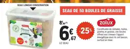 E.Leclerc SEAU DE 50 BOULES DE GRAISSE offre