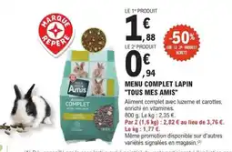 E.Leclerc MENU COMPLET LAPIN 'TOUS MES AMIS' offre
