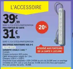 E.Leclerc MULTIPRISE PARAFOUDRE USB A+C offre