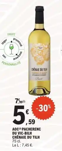 E.Leclerc AOC Pacherenc du Vic-Bilh Chênaie du Tilh offre