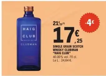 E.Leclerc Single Grain Scotch Whisky Clubman 'Haig Club' offre