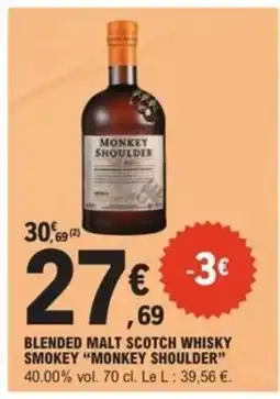 E.Leclerc BLENDED MALT SCOTCH WHISKY SMOKEY “MONKEY SHOULDER” offre