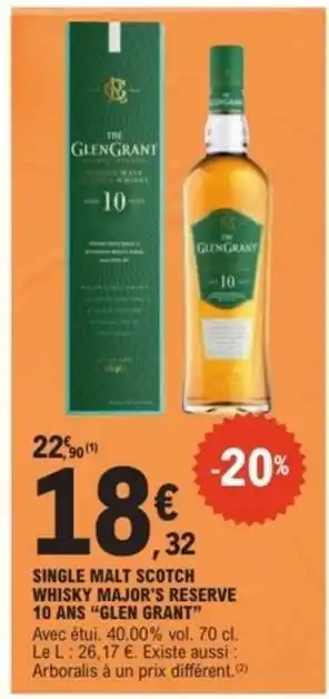 E.Leclerc SINGLE MALT SCOTCH WHISKY MAJOR'S RESERVE 10 ANS GLEN GRANT offre