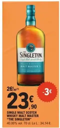E.Leclerc SINGLE MALT SCOTCH WHISKY MALT MASTER 'THE SINGLETON' offre