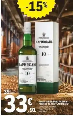 E.Leclerc Laphroaig 10 ans offre