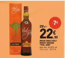 E.Leclerc INDIAN SINGLE MALT WHISKY NIRVANA “PAUL JOHN” offre