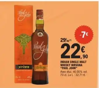 E.Leclerc INDIAN SINGLE MALT WHISKY NIRVANA “PAUL JOHN” offre
