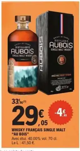 E.Leclerc WHISKY FRANÇAIS SINGLE MALT AU-BOIS offre