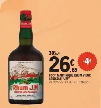 E.Leclerc AOC MARTINIQUE RHUM VIEUX AGRICOLE “JM” offre