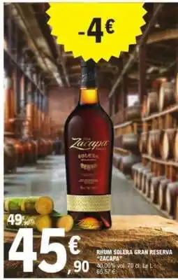 E.Leclerc RHUM SOLERA GRAN RESERVA “ZACAPA” offre
