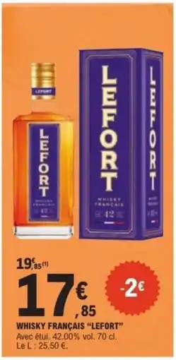 E.Leclerc WHISKY FRANÇAIS LEFORT offre