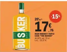 E.Leclerc IRISH WHISKEY TRIPLE CASK “THE BUSKER” offre