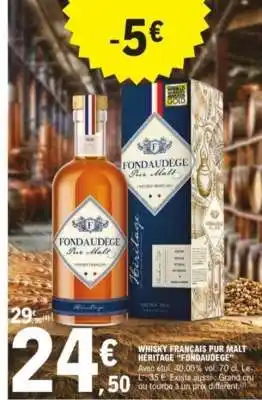 E.Leclerc Fondaudège Pur Malt Héritage offre