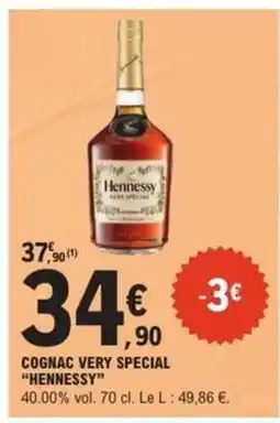 E.Leclerc COGNAC VERY SPECIAL “HENNESSY” offre