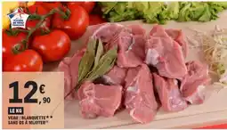E.Leclerc Veau : blanquette*/** sans os à mijoter offre