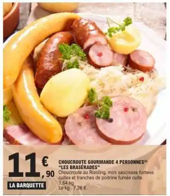 E.Leclerc CHOUCROUTE GOURMANDE 4 PERSONNES “LES BRASERAEDES” offre