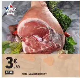 E.Leclerc PORC : JAMBON ENTIER offre