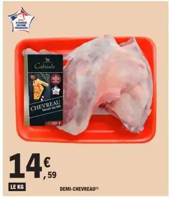 E.Leclerc Demi-chevreau offre
